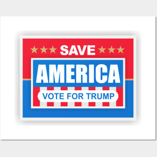 Save America Trump 2024 Posters and Art